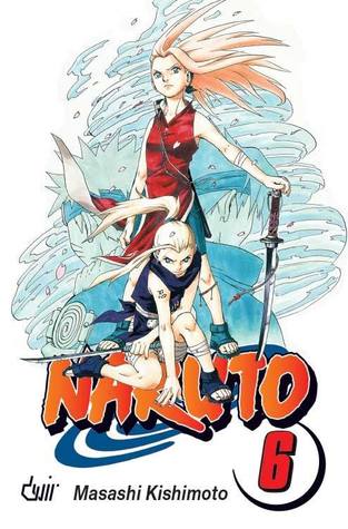 Naruto, Vol. 6: A Decisão de Sakura! (Naruto, #6)