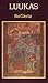 Luukas - Selitys evankeliumiin Luukkaan mukaan (Raamattu tutuksi, #7)