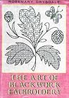 The Art of Blackwork Embroidery by Rosemary Drysdale
