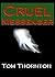 Cruel Messenger