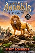 Rise and Fall (Spirit Animals, #6)