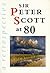 Sir Peter Scott at 80: A Re...