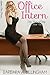 Office Intern: The Natural Way Book One