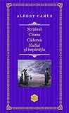 Străinul. Ciuma. ...