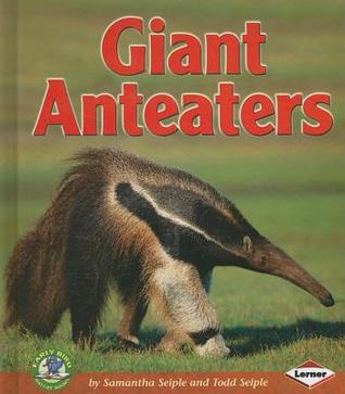 Early Bird Nature Books: Giant Anteaters