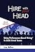 Hire with Your Head