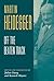 Heidegger: Off the Beaten Track
