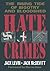 Hate Crimes: The Rising Tid...