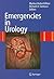 Emergencies in Urology by Markus Hohenfellner