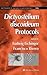 Methods in Molecular Biology, Volume 346: Dictyostelium Discoideum Protocols