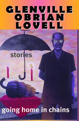 Going Home in Chains (Paperback)