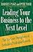 Leading Your Business to the Next Level: The Six Core Disciplines of Sustained Profitable Growth