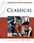 Classical. American Popular Music. by Brad Hill