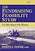 Fundraising Feasibility Study: It's Not about the Money (Afp Fund Development Series)