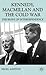 Kennedy, MacMillan and the Cold War by Nigel John Ashton