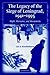 Legacy of the Siege of Leningrad, 1941-1995, The: Myth, Memories, and Monuments