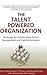 Talent Powered Organization by Elizabeth  Craig