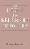 The Death of the Irreparable Injury Rule