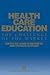 Health Care Education: The ...