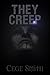They Creep