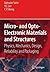 Micro- And Opto-Electronic Materials and Structures: Physics, Mechanics, Design, Reliability, Packaging: Volume I Materials Physics - Materials Mechanics. Volume II Physical Design - Reliability and Packaging