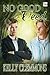No Good Deed by Kelly Clemmons
