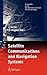 Satellite Communications and Navigation Systems. Signals and ... by Enrico del Re