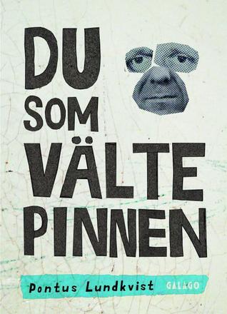 Du som välte pinnen (Paperback)