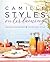 Camille Styles Entertaining by Camille Styles