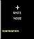WHITE NOISE
