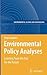 Environmental Policy Analyses: Learning from the Past for the Future - 25 Years of Research