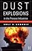 Dust Explosions in the Process Industries