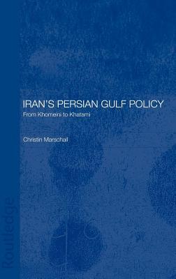 Iran's Persian Gulf Policy