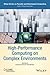 High-Performance Computing on Complex Environments
