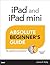 iPad and iPad Mini Absolute Beginner's Guide