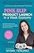 Pink Slip to Product Launch...