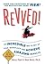 Revved!: An Incredible Way to REV Up Your Workplace and Achieve Amazing Results