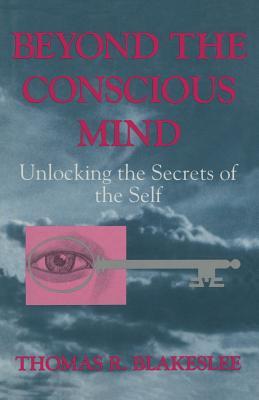 Beyond the Conscious Mind: Unlocking the Secrets of the Self