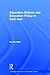 Education Reform and Education Policy in East Asia