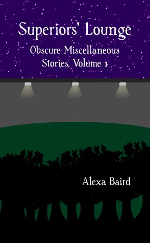 Superiors' Lounge (Obscure Miscellaneous Stories, #1)