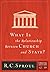 What is the Relationship Between Church and State? (Crucial Questions #19)