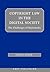Copyright Law in the Digital Society: The Challenges of Multimedia
