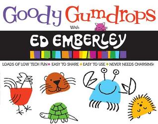 Goody Gumdrops with Ed Emberley (Ed Emberley On The Go!)