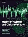 Marine Ecosystems and Climate Variation: The North Atlantic. a Comparative Perspective