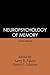 Neuropsychology of Memory