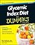 Glycemic Index Diet for Dummies