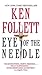 Eye of the Needle by Ken Follett