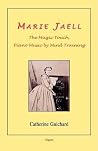 Marie Jaell: The ...