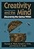Creativity and the Mind: Discovering the Genius Within