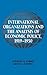 International Organizations and the Analysis of Economic Policy, 1919–1950 (Historical Perspectives on Modern Economics)